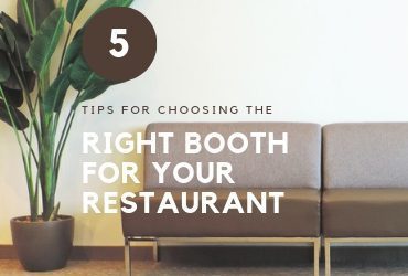 How To Choose The Right Restaurant Booths For Your Space